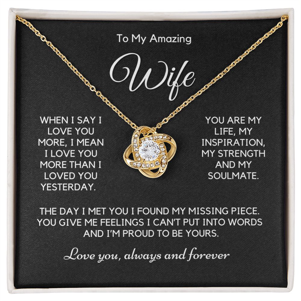 Wife - When I Say I Love You - Love Knot Pendant