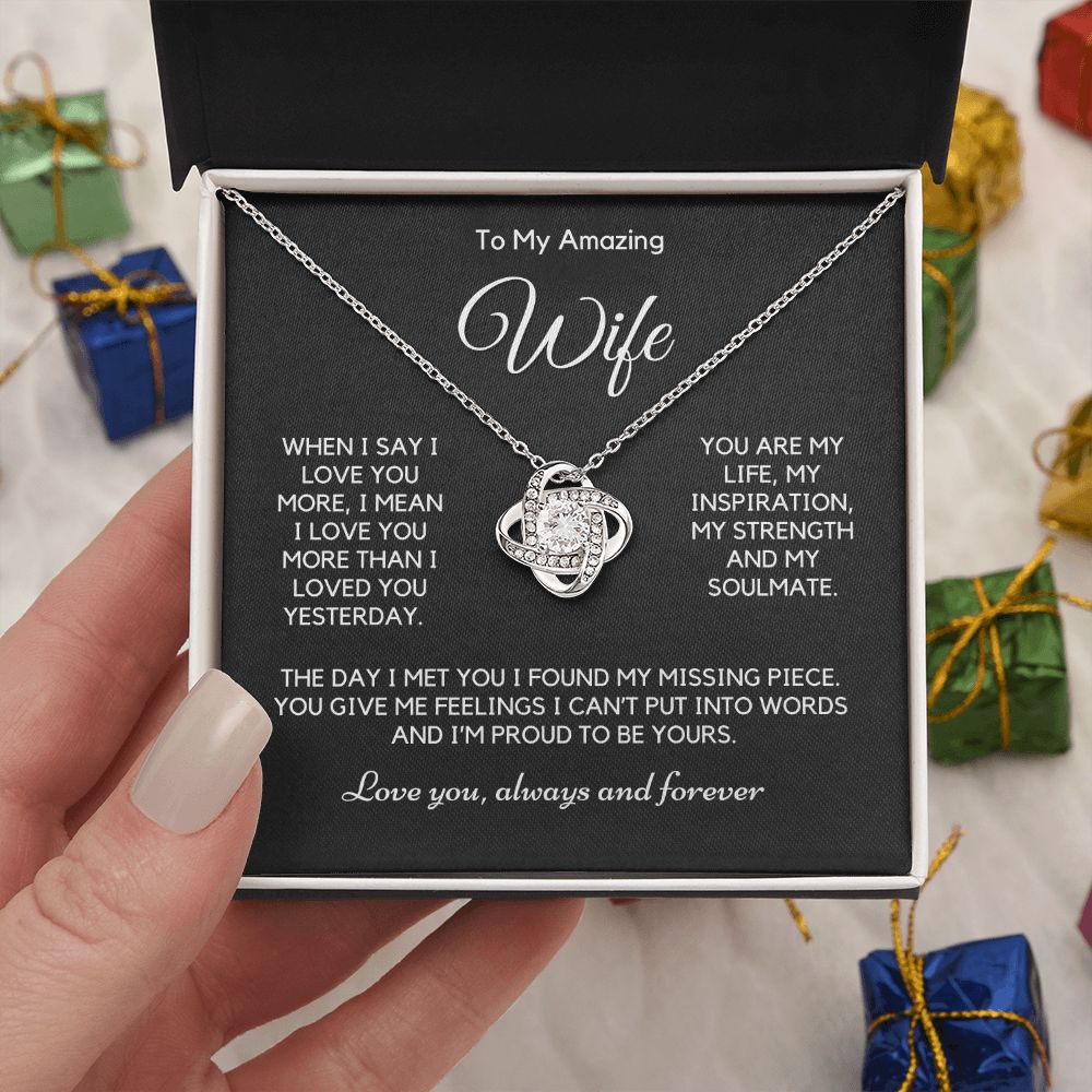 Wife - When I Say I Love You - Love Knot Pendant