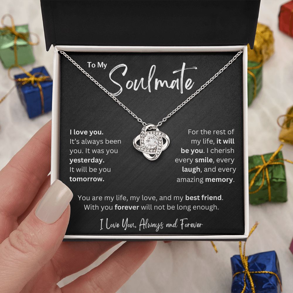 Soulmate - It's Always Been You - Love Knot Pendant