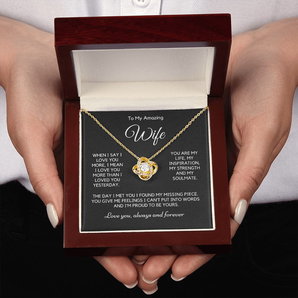 Wife - When I Say I Love You - Love Knot Pendant